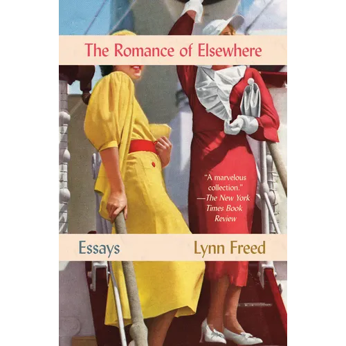 Romance of Elsewhere: Essays