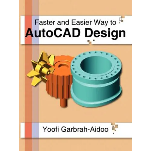 Faster and Easier Way to AutoCAD Design - Paperback