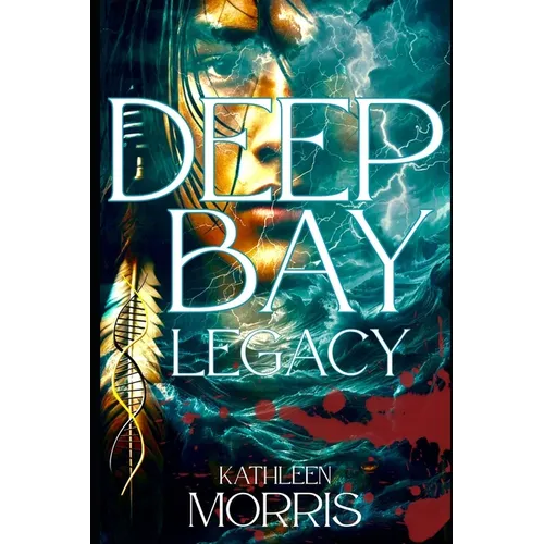 Deep Bay Legacy - A Christian Mystery Suspense - Paperback