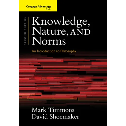 Knowledge, Nature, and Norms: An Introduction to Philosophy - Paperback