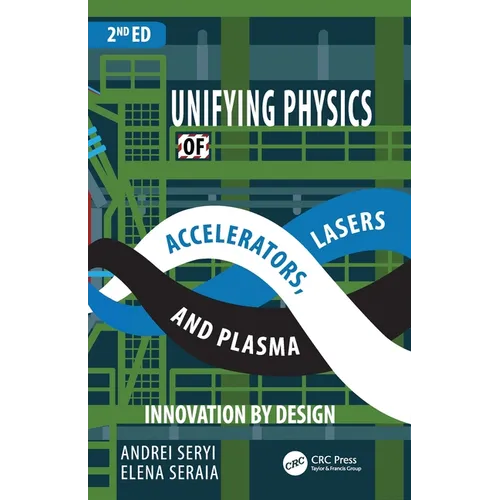 Unifying Physics of Accelerators, Lasers and Plasma - Paperback