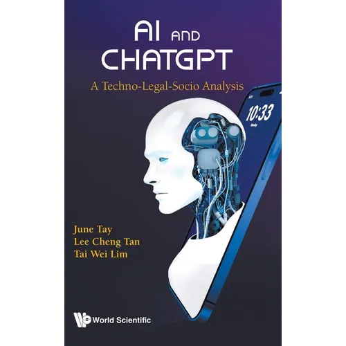AI and ChatGPT: A Techno-Legal-Socio Analysis - Hardcover