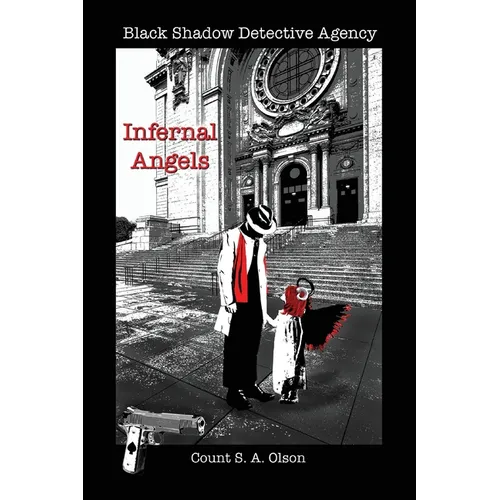 Black Shadow Detective Agency: Infernal Angels - Paperback