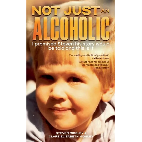 Not Just an Alcoholic - Paperback