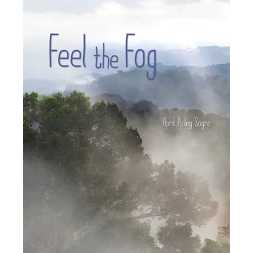 Feel the Fog - Hardcover
