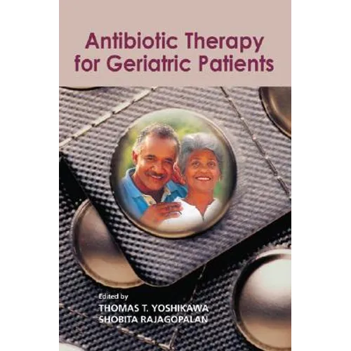 Antibiotic Therapy for Geriatric Patients - Hardcover