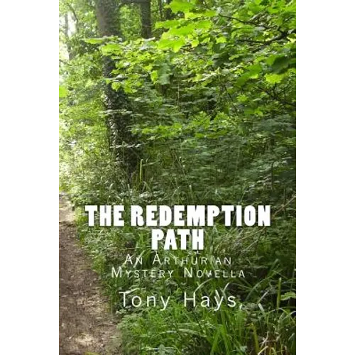 The Redemption Path: An Arthurian Mystery Novella - Paperback