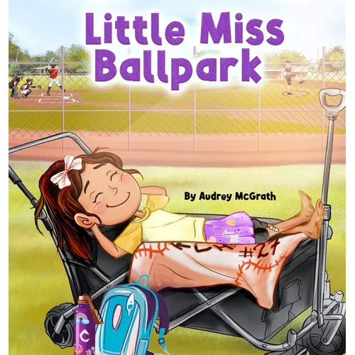 Little Miss Ballpark - Hardcover