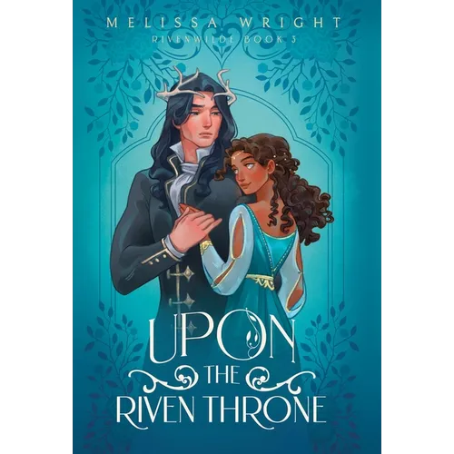 Upon the Riven Throne - Hardcover