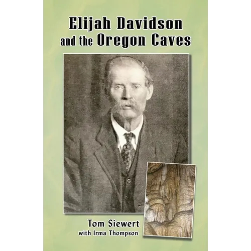 Elijah Davidson and the Oregon Caves - Paperback