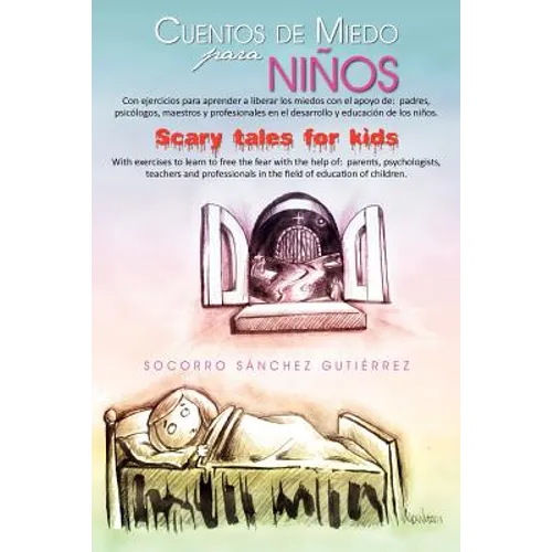 Cuentos de Miedo Para Ni OS Scary Tales for Kids - Paperback