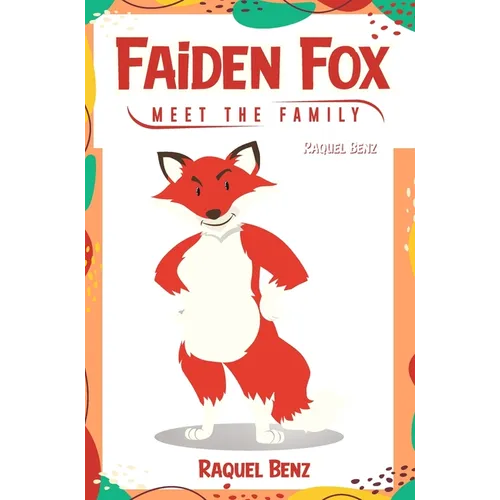 Faiden Fox: Meet the Family - Paperback