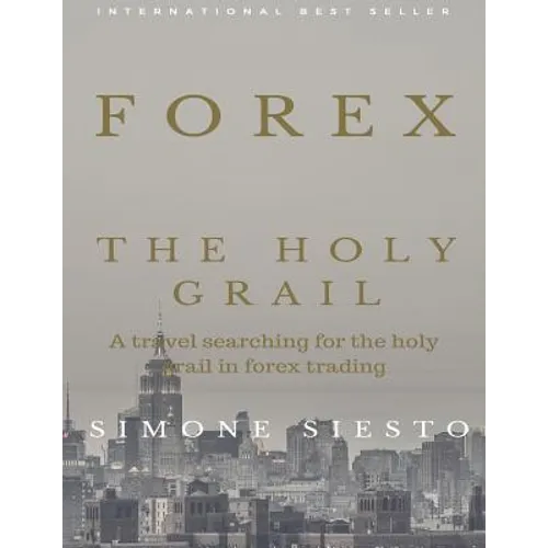 Forex The Holy Grail - Paperback