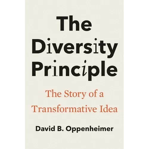 The Diversity Principle: The Story of a Transformative Idea - Hardcover