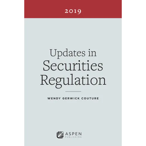 Updates in Securities Regulation: 2019 Edition - Paperback