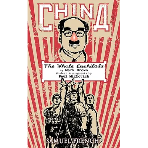 China - The Whole Enchilada - Paperback