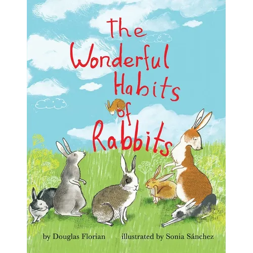 The Wonderful Habits of Rabbits - Board Book