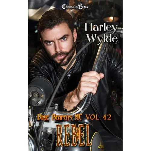 Rebel (Devil's Boneyard MC 14): A Dixie Reapers Bad Boys Romance - Paperback