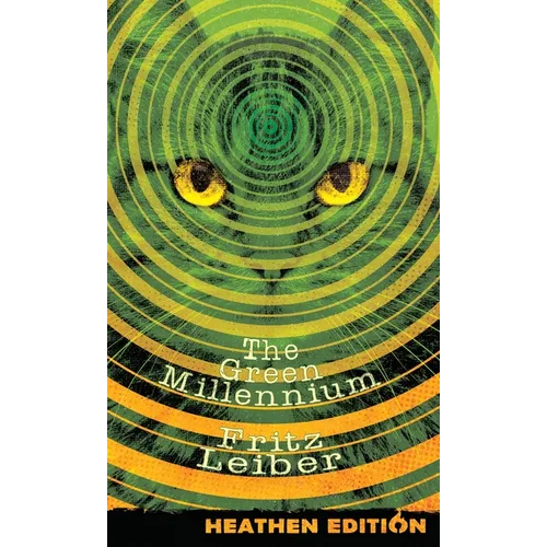 The Green Millennium (Heathen Edition) - Hardcover