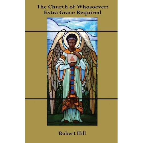The Church of Whosoever: Extra Grace Required - Paperback