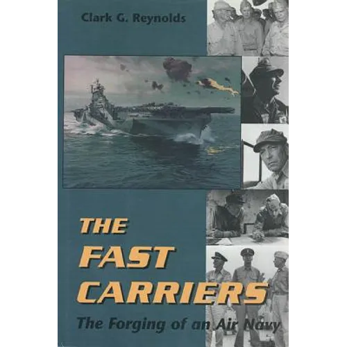 Fast Carriers: The Forging of an Air Navy - Paperback