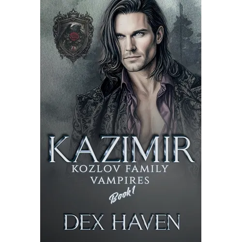 Kazimir: Kozlov Family Vampires Book 1 - Paperback