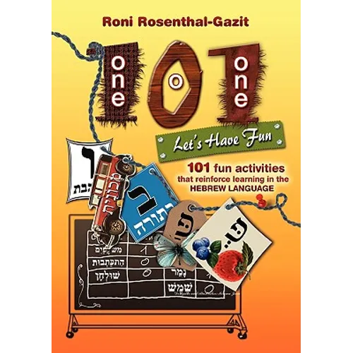 101 Let's Have Fun - 101 fun activities that reinforce learning in the Hebrew language - Paperback