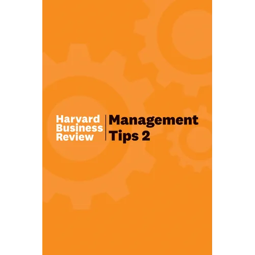 Management Tips 2: From Harvard Business Review - Hardcover