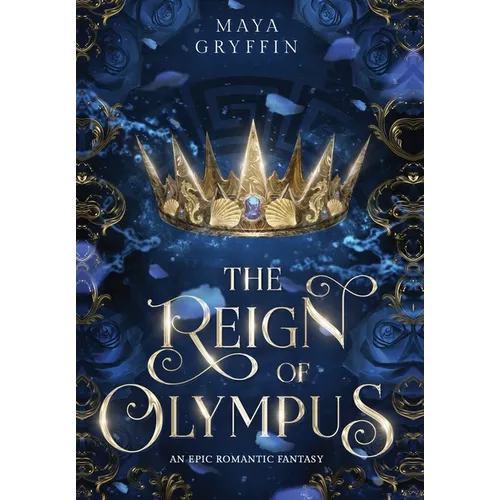 The Reign of Olympus - Hardcover