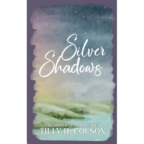 Silver Shadows: The Silver Springs Series Book 4 - Paperback