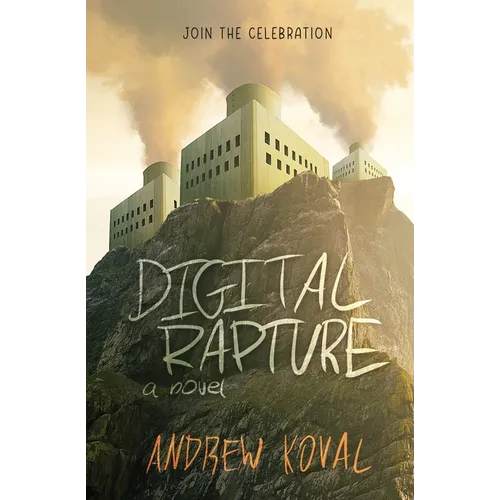 Digital Rapture, a Novel - Paperback