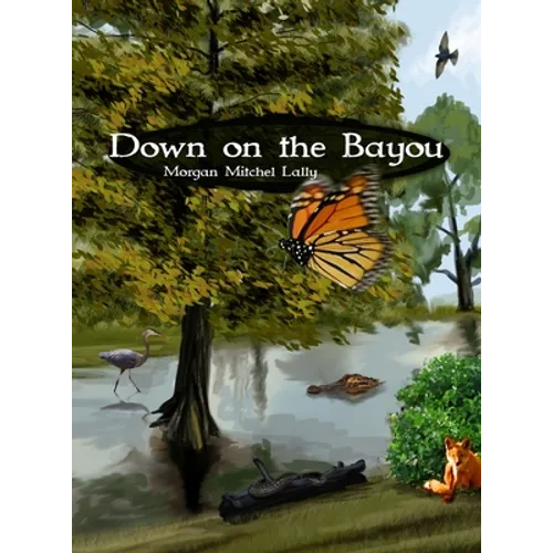 Down on the Bayou - Hardcover