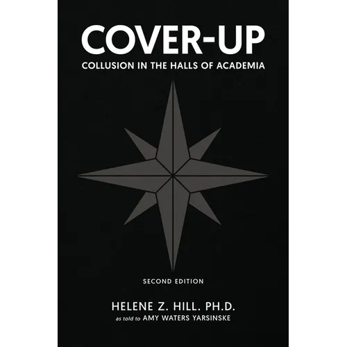 Cover-Up: Collusion in the Halls of Academia - Paperback