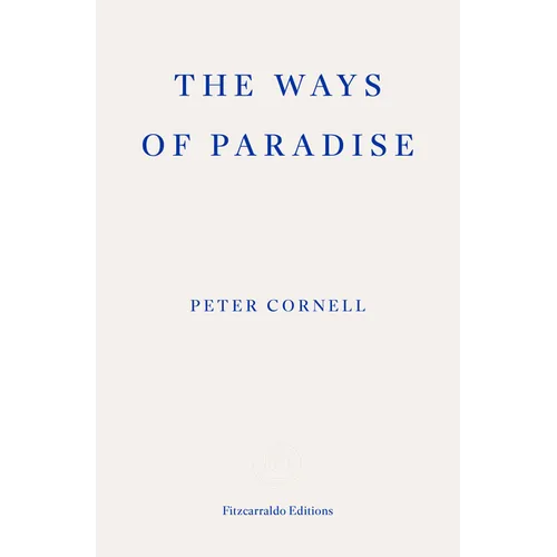 The Ways of Paradise - Paperback