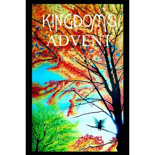 Kingdom's Advent: Kingdom Fantasy Short Stories - Paperback