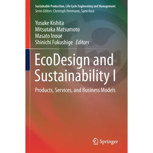 EcoDesign and Sustainability I: Products, Services, and Business Models