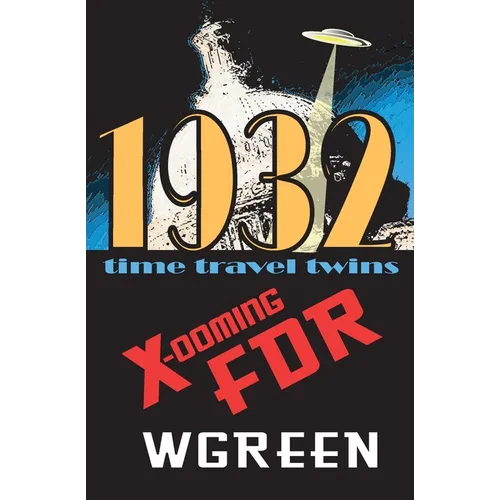 X-ooming FDR 1932 - Paperback