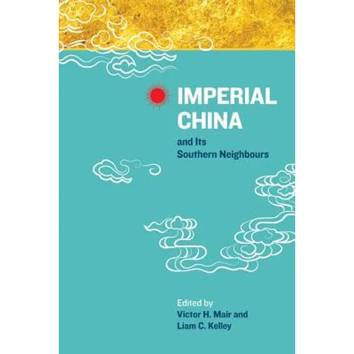 Imperial China and Its Southern Neighbours - Paperback