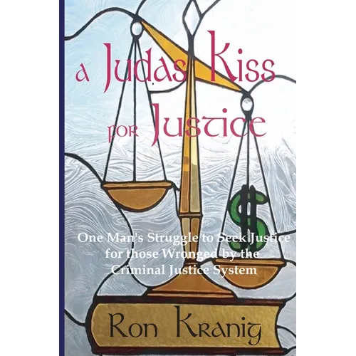 A Judas Kiss For Justice - Paperback