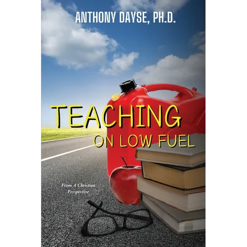 Teaching On Low Fuel - Paperback