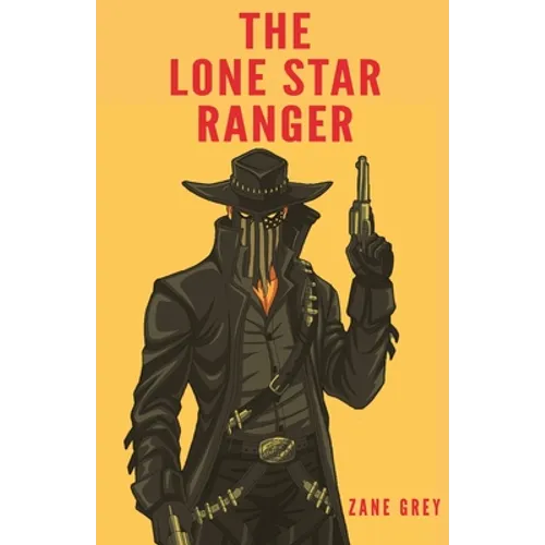 The Lone Star Ranger - Paperback