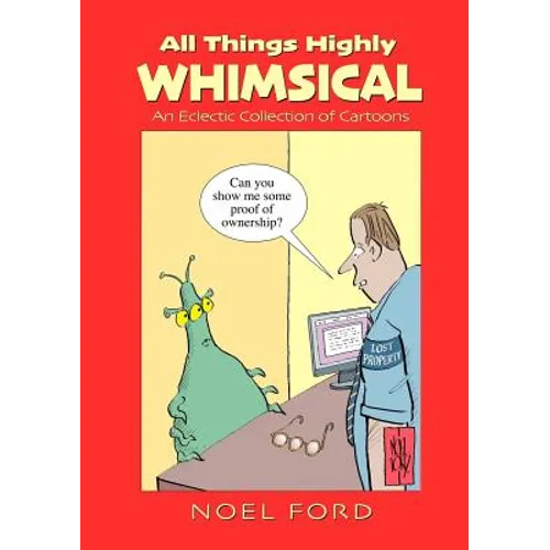 All Things Highly Whimsical - Paperback
