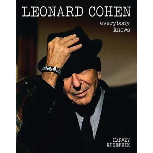 Leonard Cohen: Everybody Knows - Hardcover