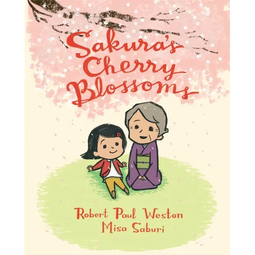 Sakura's Cherry Blossoms - Hardcover