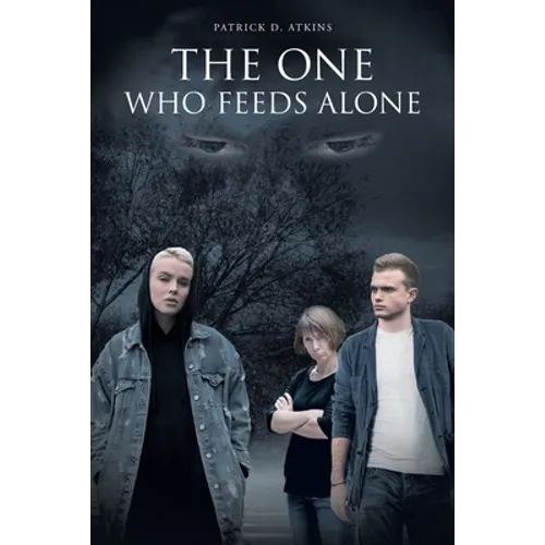 The One Who Feeds Alone - Paperback