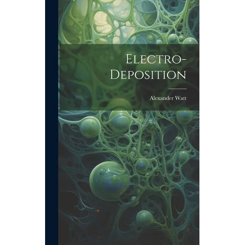 Electro-Deposition - Hardcover