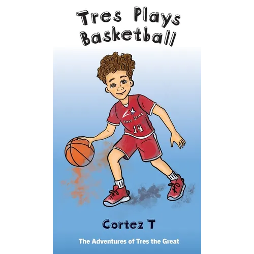 Tres Plays Basketball - Hardcover