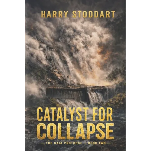 Catalyst for Collapse - Paperback