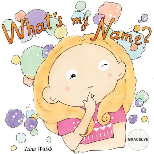 What's my name? GRACELYN - Paperback