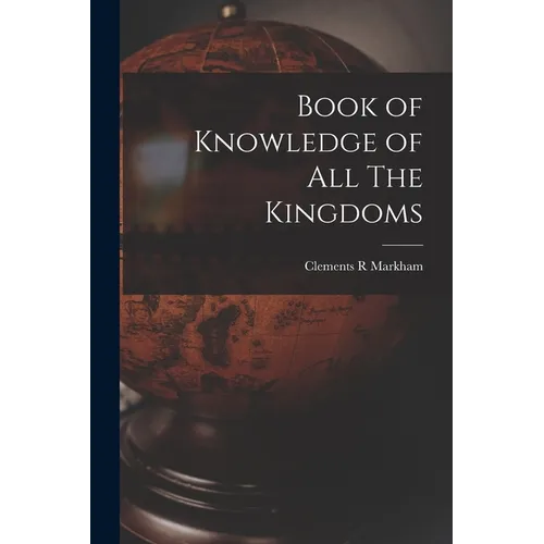 Book of Knowledge of All The Kingdoms - Paperback